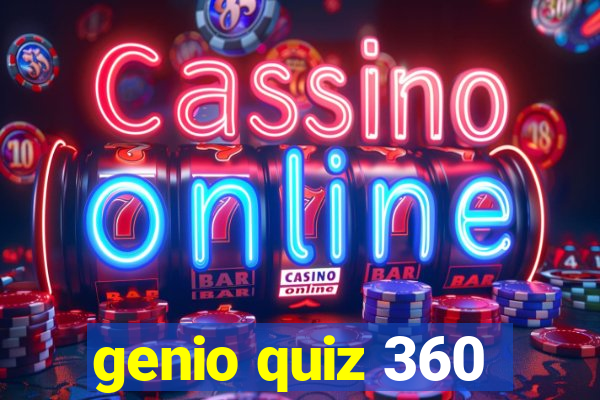 genio quiz 360